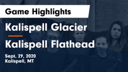 Kalispell Glacier  vs Kalispell Flathead  Game Highlights - Sept. 29, 2020