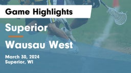 Superior  vs Wausau West  Game Highlights - March 30, 2024