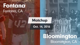 Matchup: Fontana  vs. Bloomington  2016