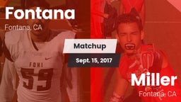 Matchup: Fontana  vs. Miller  2017