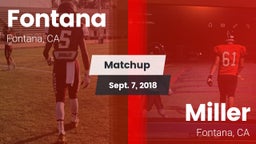 Matchup: Fontana  vs. Miller  2018