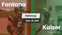 Matchup: Fontana  vs. Kaiser  2018
