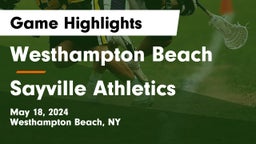 Westhampton Beach  vs Sayville Athletics Game Highlights - May 18, 2024