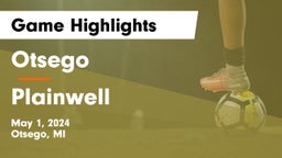 Otsego  vs Plainwell  Game Highlights - May 1, 2024