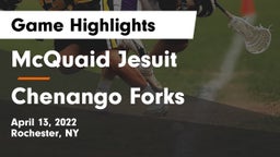 McQuaid Jesuit  vs Chenango Forks  Game Highlights - April 13, 2022