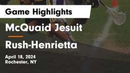 McQuaid Jesuit  vs Rush-Henrietta  Game Highlights - April 18, 2024