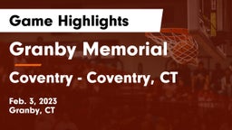 Granby Memorial  vs Coventry - Coventry, CT Game Highlights - Feb. 3, 2023