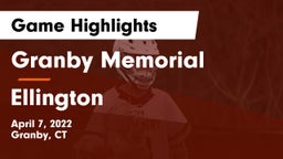 Granby Memorial  vs Ellington  Game Highlights - April 7, 2022
