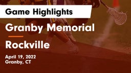 Granby Memorial  vs Rockville  Game Highlights - April 19, 2022