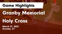 Granby Memorial  vs Holy Cross  Game Highlights - March 27, 2023