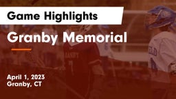 Granby Memorial  Game Highlights - April 1, 2023