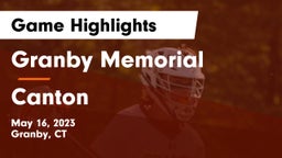 Granby Memorial  vs Canton  Game Highlights - May 16, 2023