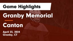 Granby Memorial  vs Canton  Game Highlights - April 23, 2024
