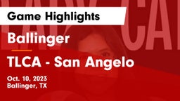 Ballinger  vs TLCA - San Angelo Game Highlights - Oct. 10, 2023