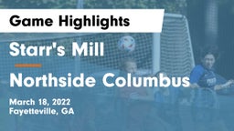 Starr's Mill  vs Northside Columbus Game Highlights - March 18, 2022