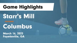 Starr's Mill  vs Columbus  Game Highlights - March 16, 2023