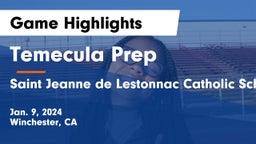 Temecula Prep  vs Saint Jeanne de Lestonnac Catholic School Game Highlights - Jan. 9, 2024