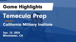 Temecula Prep  vs California Military Institute Game Highlights - Jan. 12, 2024