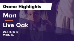 Mart  vs Live Oak  Game Highlights - Dec. 8, 2018