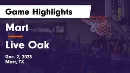 Mart  vs Live Oak Game Highlights - Dec. 2, 2023
