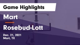 Mart  vs Rosebud-Lott  Game Highlights - Dec. 21, 2021