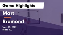 Mart  vs Bremond  Game Highlights - Jan. 28, 2022