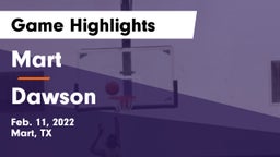 Mart  vs Dawson  Game Highlights - Feb. 11, 2022