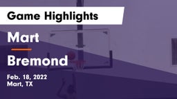Mart  vs Bremond  Game Highlights - Feb. 18, 2022