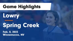 Lowry  vs Spring Creek Game Highlights - Feb. 8, 2023