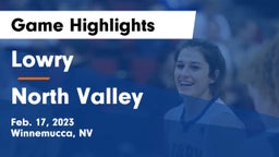 Lowry  vs North Valley Game Highlights - Feb. 17, 2023