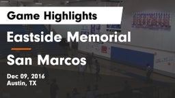 Eastside Memorial  vs San Marcos  Game Highlights - Dec 09, 2016