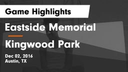 Eastside Memorial  vs Kingwood Park  Game Highlights - Dec 02, 2016