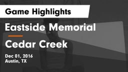 Eastside Memorial  vs Cedar Creek  Game Highlights - Dec 01, 2016