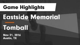 Eastside Memorial  vs Tomball  Game Highlights - Nov 21, 2016