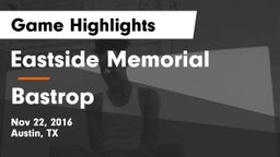 Eastside Memorial  vs Bastrop  Game Highlights - Nov 22, 2016