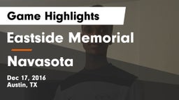 Eastside Memorial  vs Navasota Game Highlights - Dec 17, 2016