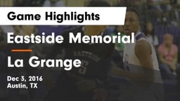 Eastside Memorial  vs La Grange  Game Highlights - Dec 3, 2016