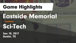 Eastside Memorial  vs Sci-Tech Game Highlights - Jan 10, 2017