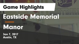 Eastside Memorial  vs Manor  Game Highlights - Jan 7, 2017