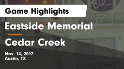 Eastside Memorial  vs Cedar Creek  Game Highlights - Nov. 14, 2017