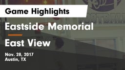 Eastside Memorial  vs East View  Game Highlights - Nov. 28, 2017