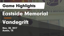 Eastside Memorial  vs Vandegrift  Game Highlights - Nov. 30, 2017