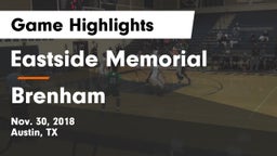 Eastside Memorial  vs Brenham  Game Highlights - Nov. 30, 2018