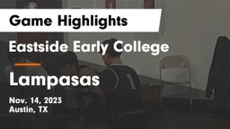 Eastside Early College  vs Lampasas  Game Highlights - Nov. 14, 2023