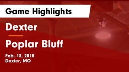 Dexter  vs Poplar Bluff  Game Highlights - Feb. 13, 2018