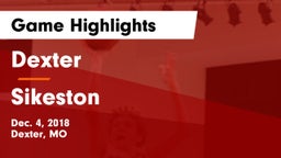 Dexter  vs Sikeston  Game Highlights - Dec. 4, 2018