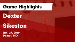 Dexter  vs Sikeston  Game Highlights - Jan. 29, 2019