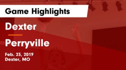 Dexter  vs Perryville  Game Highlights - Feb. 23, 2019