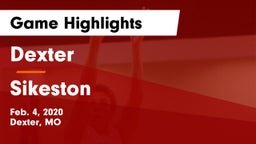 Dexter  vs Sikeston  Game Highlights - Feb. 4, 2020