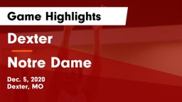 Dexter  vs Notre Dame  Game Highlights - Dec. 5, 2020